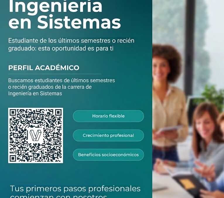 Cursante del último trimestre, o recién graduado en la carrera Ing. Sistemas
