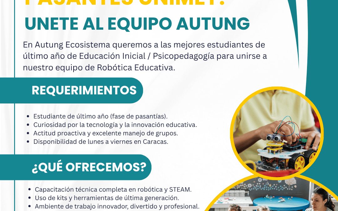 Pasante de Robótica Educativa – Autung